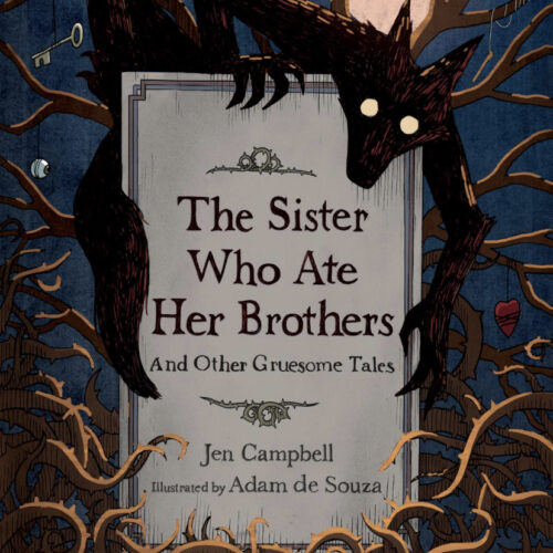 The Sister Who Ate Her Brothers