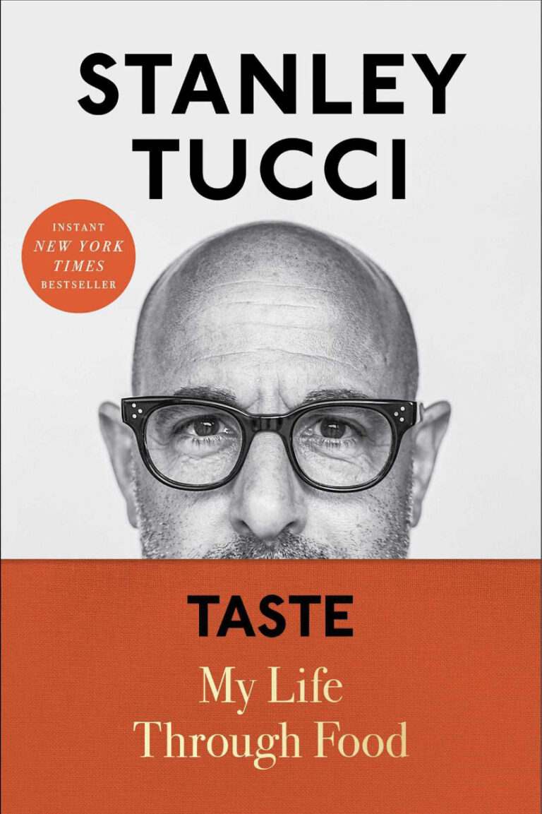 Taste: My Life Through Food by Stanley Tucci – A Book Recommendation