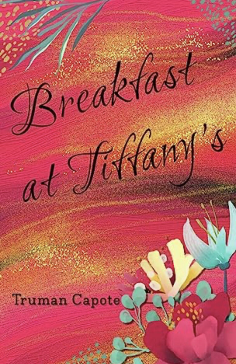 Breakfast at Tiffany’s by Truman Capote: A Book Recommendation