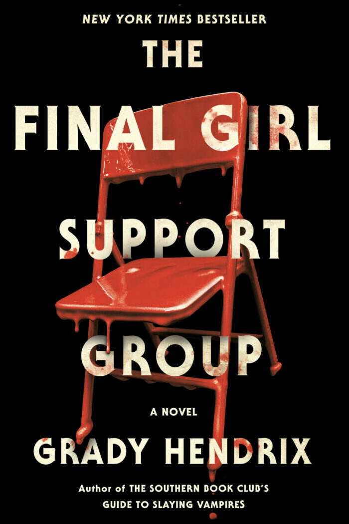 The Final Girl Support Group by Grady Hendrix: A Book Recommendation