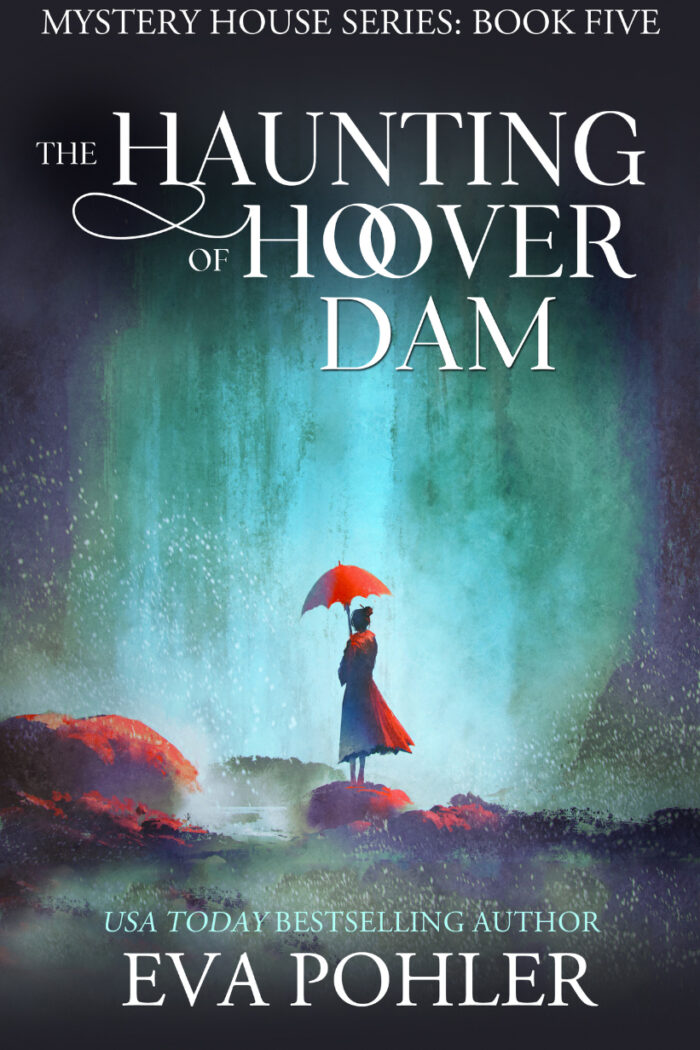 The Haunting of Hoover Dam by Eva Pohler: A Book Recommendation