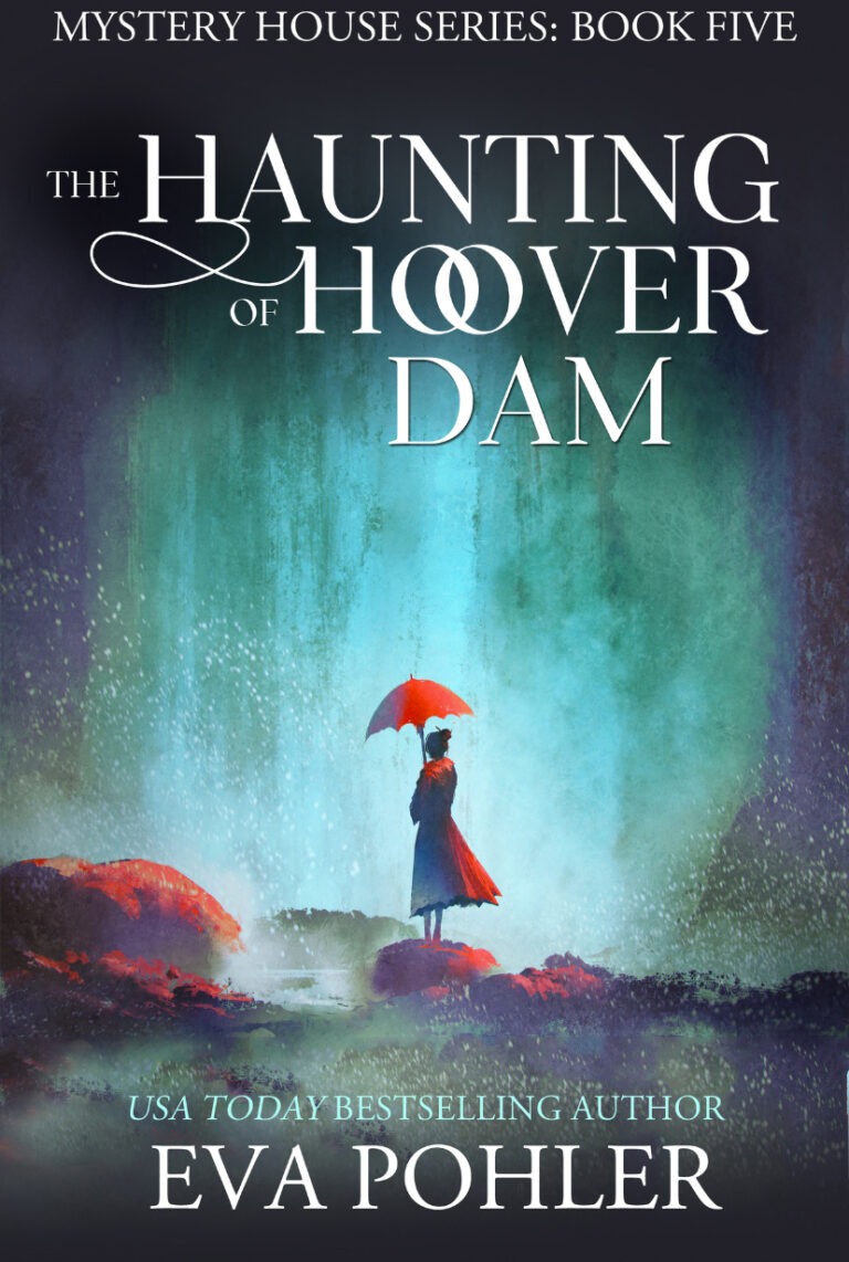 The Haunting of Hoover Dam by Eva Pohler: A Book Recommendation